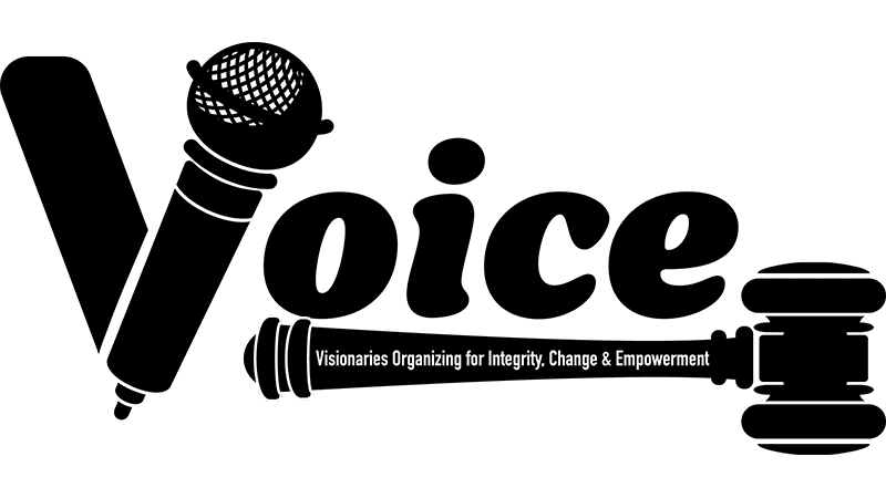 Voice - Visionaries Organizing for Integrity, Change, and Empowerment